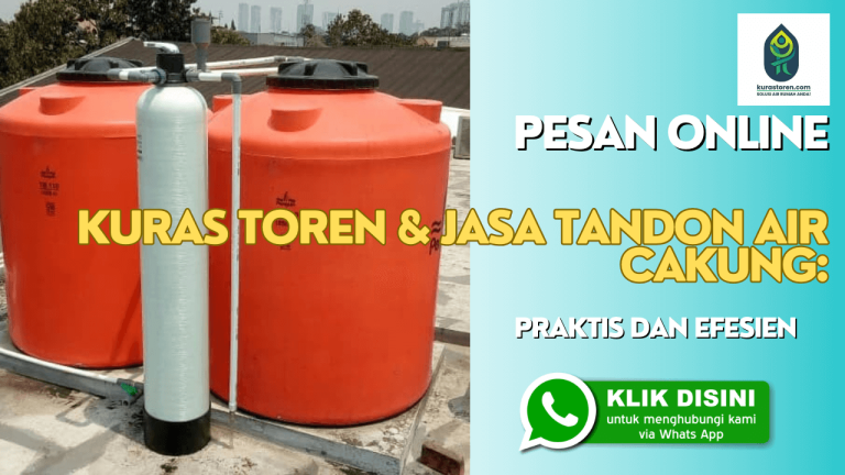 Pesan Online Kuras Toren dan Jasa Tandon Air Cakung Praktis dan Efisien!