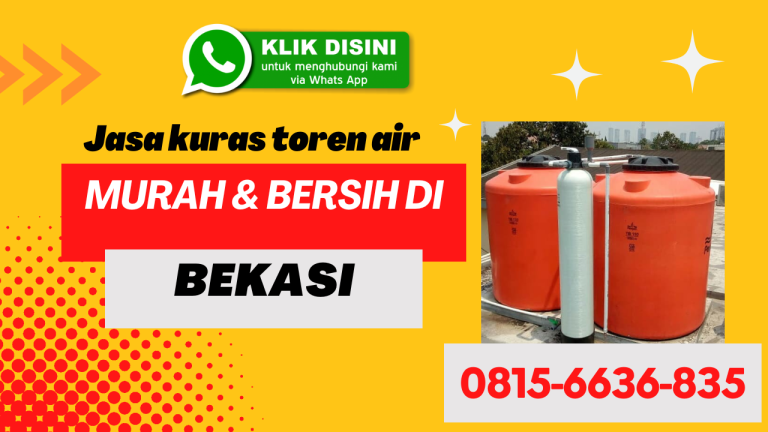 Jasa kuras toren air murah bersih di bekasi