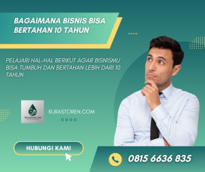 Ingin bisnismu bertahan 10 tahun ? Pelajari hal-hal berikut