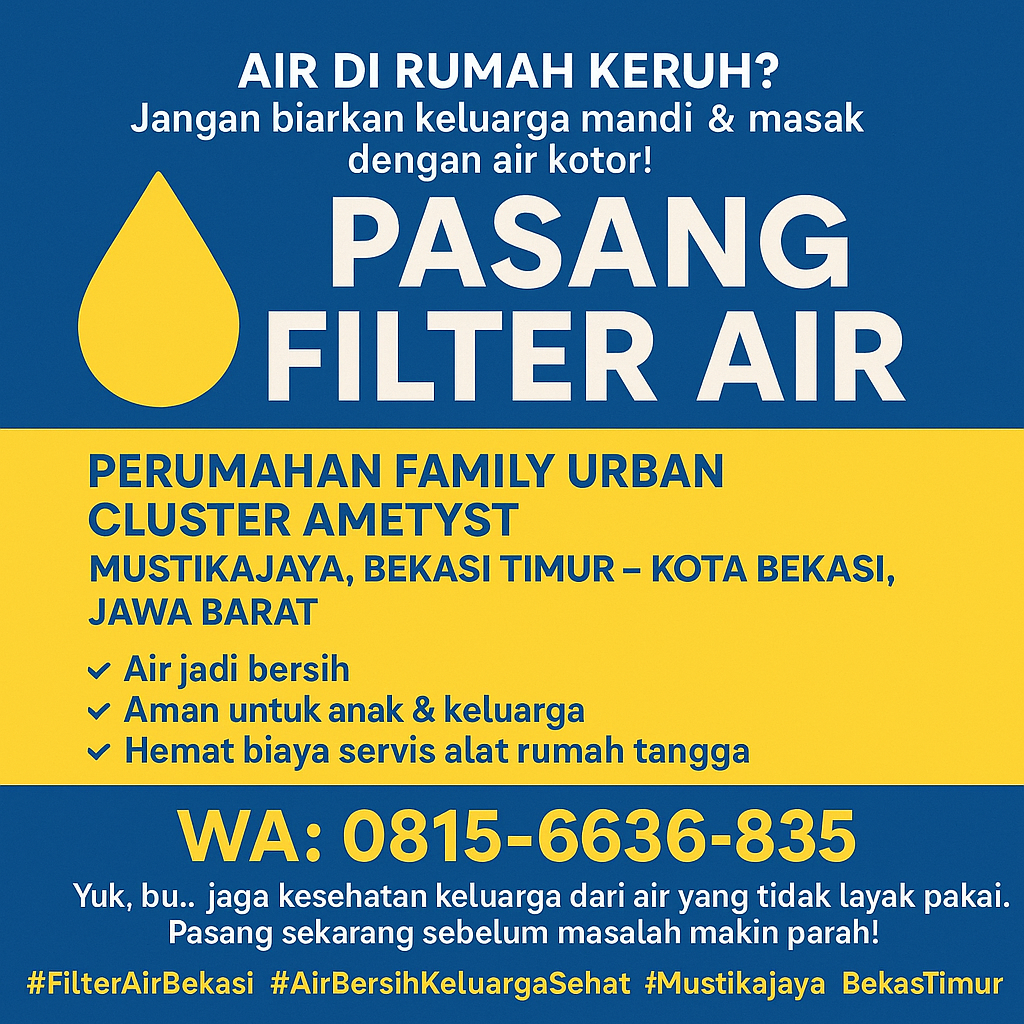  Air Rumah Keruh di Bekasi? Inilah Solusi Ampuh untuk Keluarga Anda!