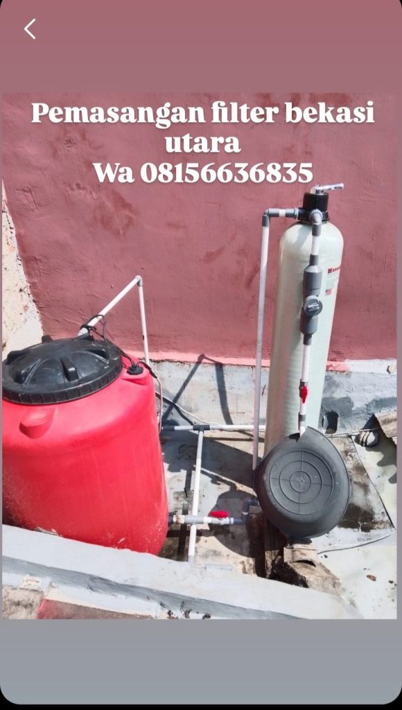PASANG FILTER AIR HARAPAN JAYA BEKAS UTARA KOTA BEKASI JAWA BARAT