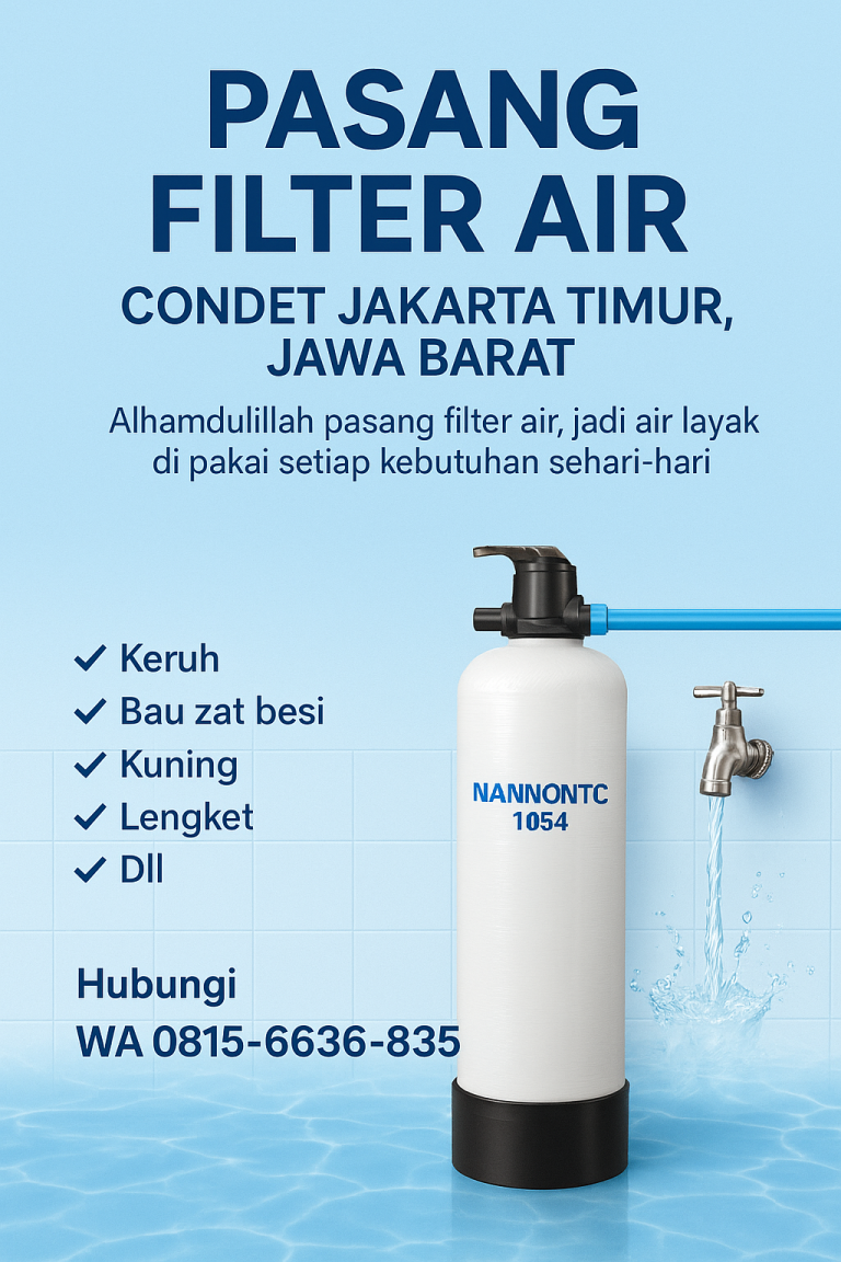 Solusi Praktis Air Bersih di Rumah Anda Untuk Condet