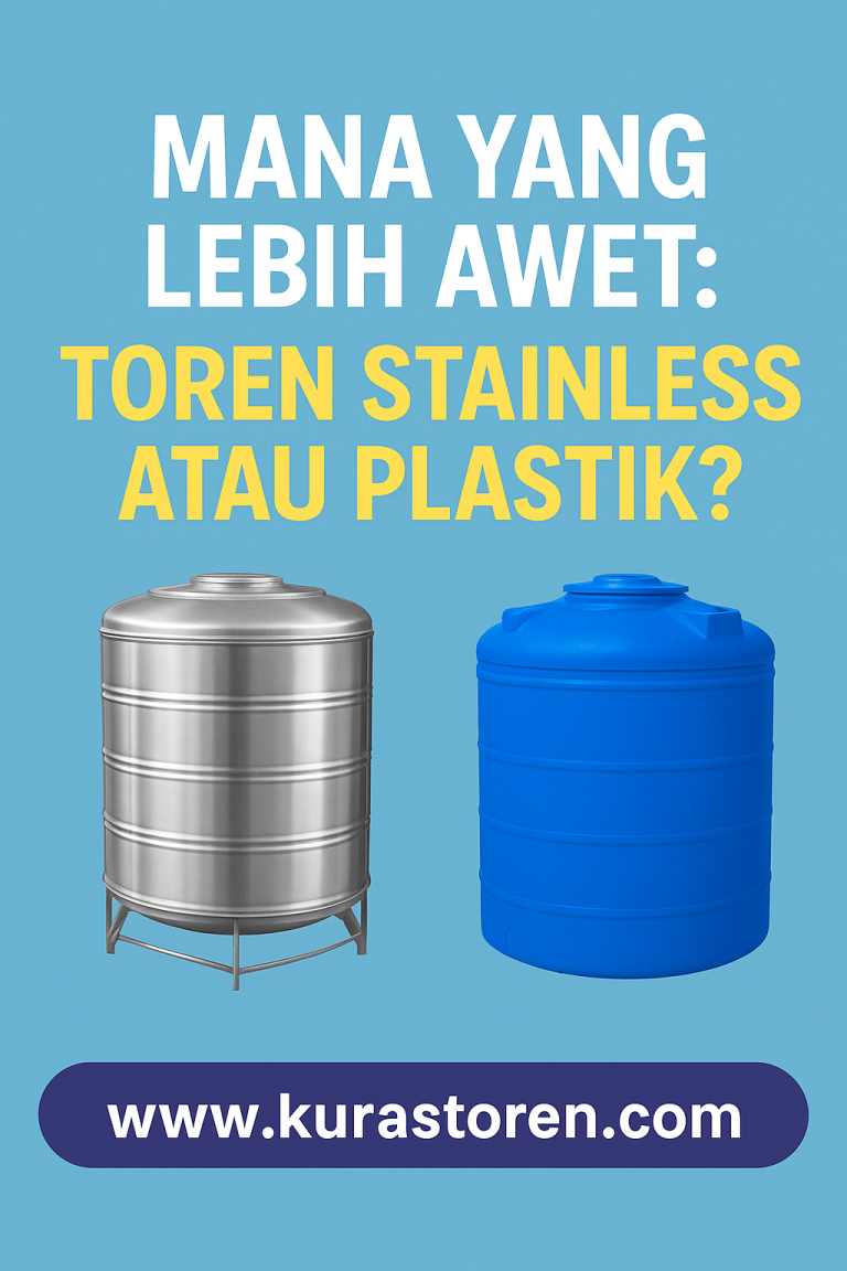 Mana yang lebih awet toren stainless atau plastik