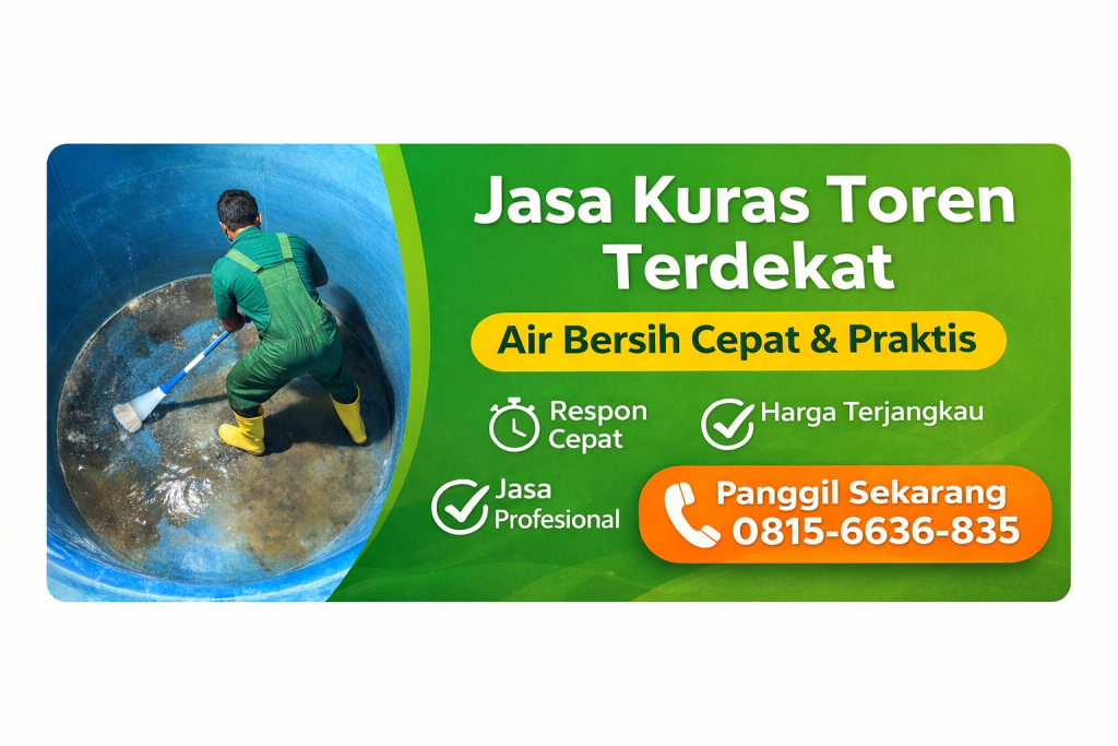 https://kurastoren.com/2026/01/29/jasa-kuras-toren-terdekat-solusi-cepat-air-bersih-di-rumah-anda/