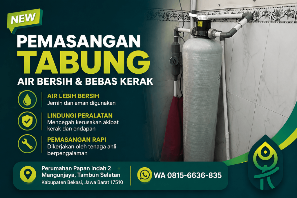 Jasa Pemasangan Filter Air Papan Indah 2 Mangunjaya Tambun Selatan