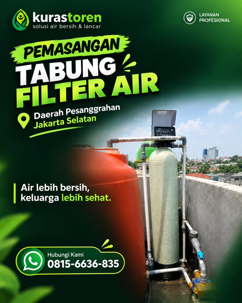 PEMASANGAN TABUNG FILTER AIR DAERAH PESANGGRAHAN JAKARTA SELATAN