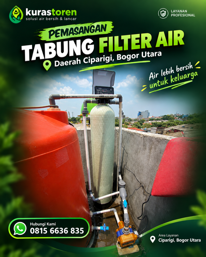 Pemasangan Tabung Filter Air Daerah Ciparigi, Bogor Utara