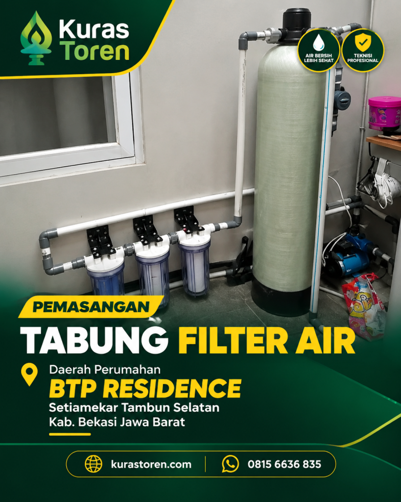 Pemasangan tabung filter air Daerah Perumahan BTP RESIDENCE Setiamekar Tambun selatan kab. Bekasi Jawa barat wa 08156636835