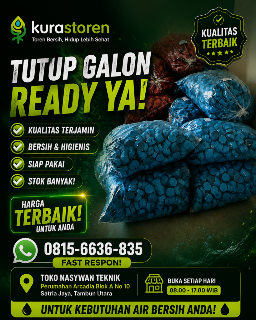 READY TUTUP GALON DI NASYWAN TEKNIK KURASTOREN BEKASI